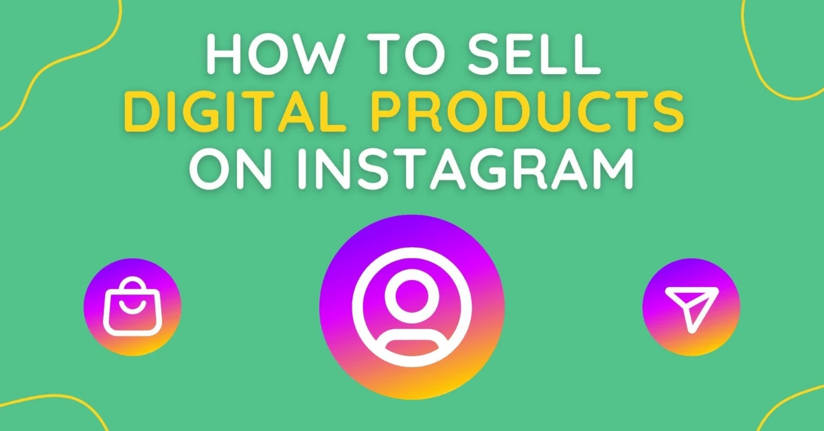 Top 5 Strategies to Promote Your Digital Products on Instagram 1 20251006 004802 0000