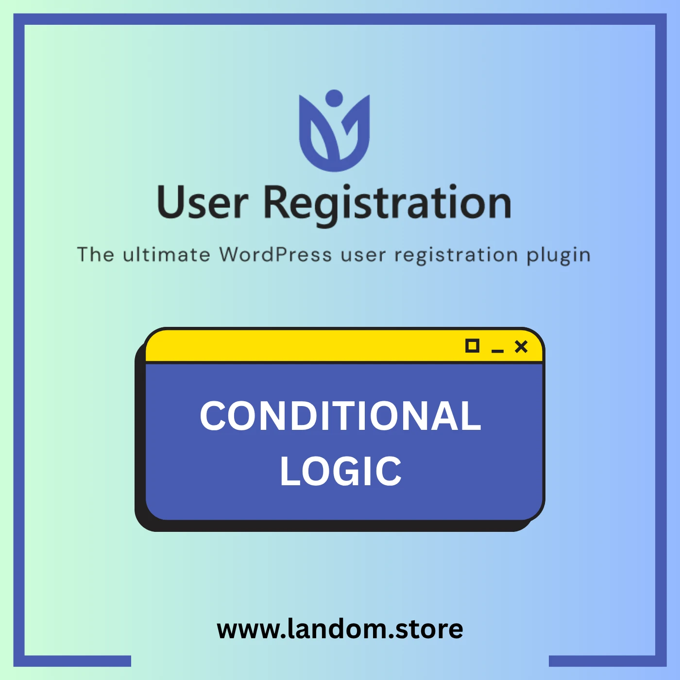 User Registration – Conditional Logic Addon v1.5.0 1 User Registration – Conditional Logic Addon v1.5.0
