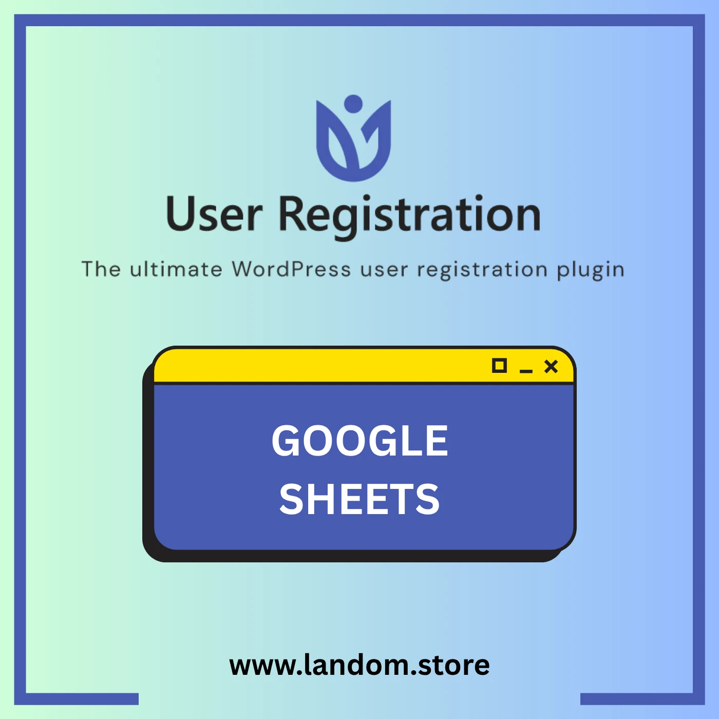 User Registration – Google Sheets Addon v1.0.2 1 User Registration – Google Sheets Addon v1.0.2