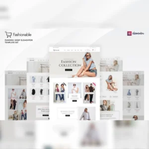 Fashionable – Fashion Shop Elementor Template Kit